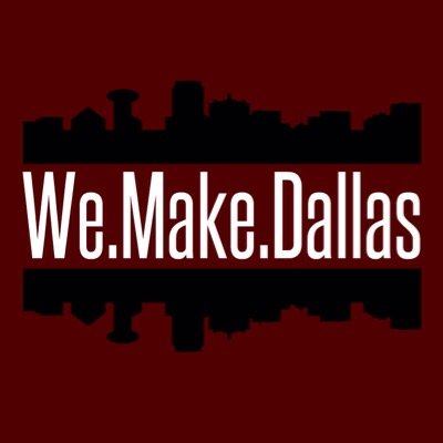#WeMakeDallas | Affiliated with @DallasMadeUs | Uniting The City | Bringing you a Platform | Our City Is Better Than Yours!