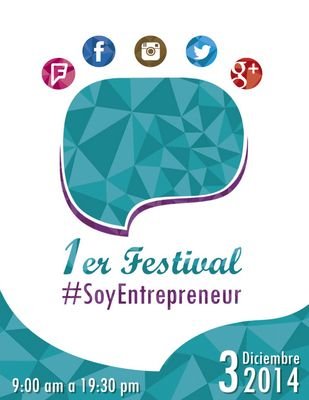 1° Festival #SoyEntrepreneur. 2014