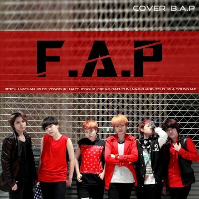 F.A.P (Focus Advance Perfect) COVER B.A.P FROM THAILAND