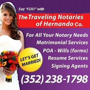 We are a full service Notary Public/Wedding Officiant -
Just call us & we're there:-)