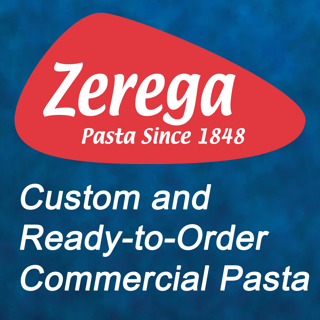 Since 1848, America's Leading Custom Pasta Maker! Zerega is America's leading producer of custom pasta for the food processing, foodservice, and retail markets.