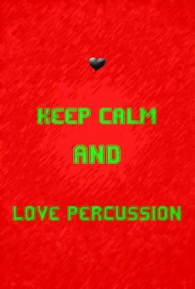 Hey, guys! Awesome, fun loving percussionist here!
