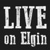 LIVE! on Elgin (@liveonelgin) Twitter profile photo