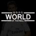 World Of Football (@worldoffootbaii) Twitter profile photo World Of Football (@worldoffootbaii) Twitter profile photo