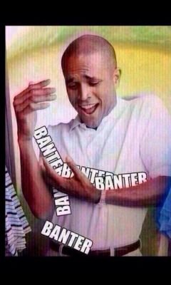 #Banter