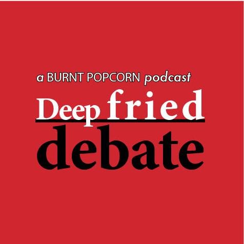 Podcasts debating mediocre films.