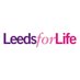 Leeds for Life (@leedsforlife) Twitter profile photo Leeds for Life (@leedsforlife) Twitter profile photo