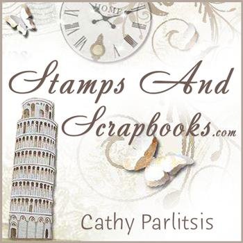 Cathy Parlitsis - Paper Crafter, Author, Mixed Media Artist, Instructor, Distress Diva, Designer at StampsAndScrapbooks