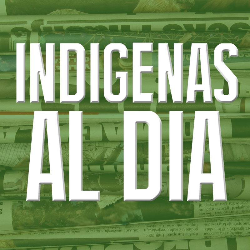 Noticias para los pueblos indígenas de Colombia. Actualidad étnica del país. Info #Becas #Convocatorias #Estímulos || indigenasaldia@gmail.com
