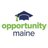 Opportunity Maine