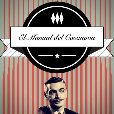 Manual_Casanova's profile picture. El único y original Manual del Casanova. Fundamentos básicos, principios y reglas elementales para los verdaderos conquistadores.