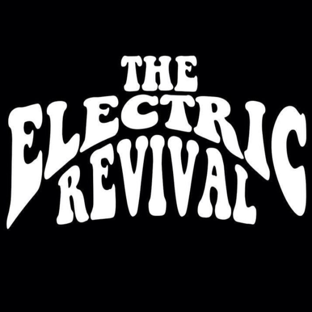 Listen To The Electric Revival