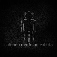 ScienceMadeUsRobots (@sciencemadeusr) 's Twitter Profile