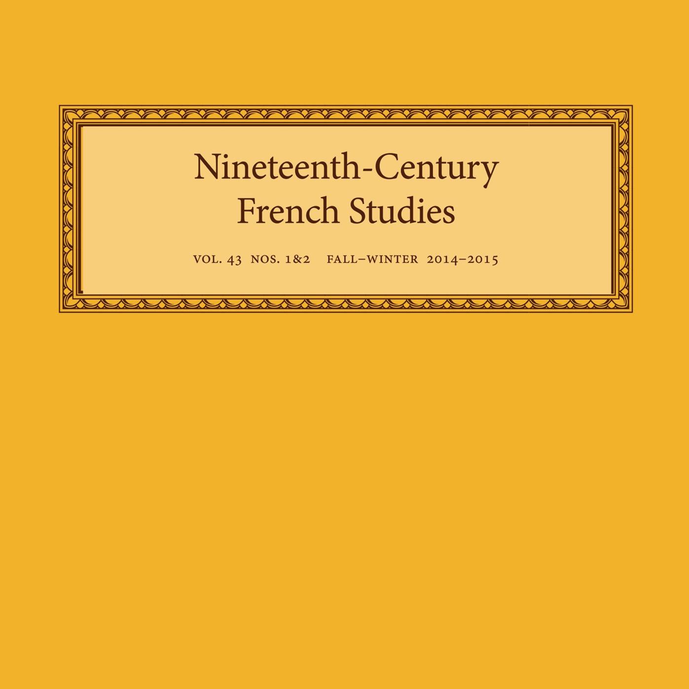 Nineteenth-Century French Studies (ISSN 0146-7891) is a scholarly journal devoted to the study of nineteenth-century French literature and related fields.