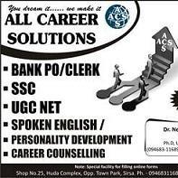 ACS All Career Solutions... is a leading institute in sirsa for providing coaching of all competitive exams.. (Bank/PO, SSC, NICL, Railway, CDS).. for your brig