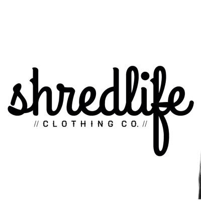 Outdoor Enthusiasts • Supplying Shredlife Goods Since '13 • #foreverexplore #shredlife