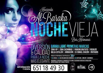 La mejor Fiesta de FIN DE AÑO 2014 en la Hacienda Al-Baraka en Dos Hermanas (Sevilla)
Para más info/compra entradas: 651 18 49 30