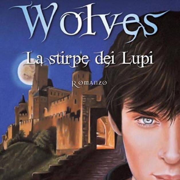 La saga dei Lupi della Luce e delle Ombre