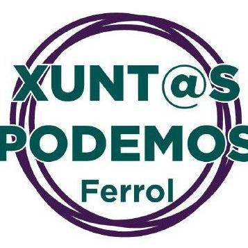 Candidatura para facer un Ferrol mellor. Presentamonos a Secretaria Xeral e ao Consello Cidadan de Podemos Ferrol. Porque Xunt@s Podemos.