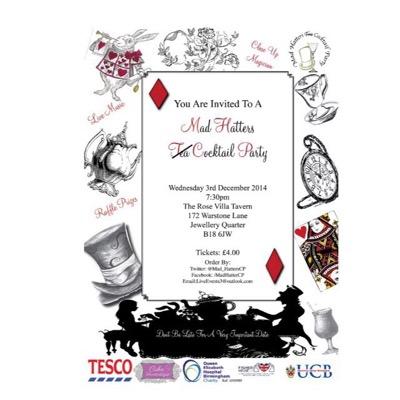 Mad Hatters Cocktail Party 3rd Dec 2014, raising money for QEHB Charity for Fisher House Contact: liveevent3@outlook.com