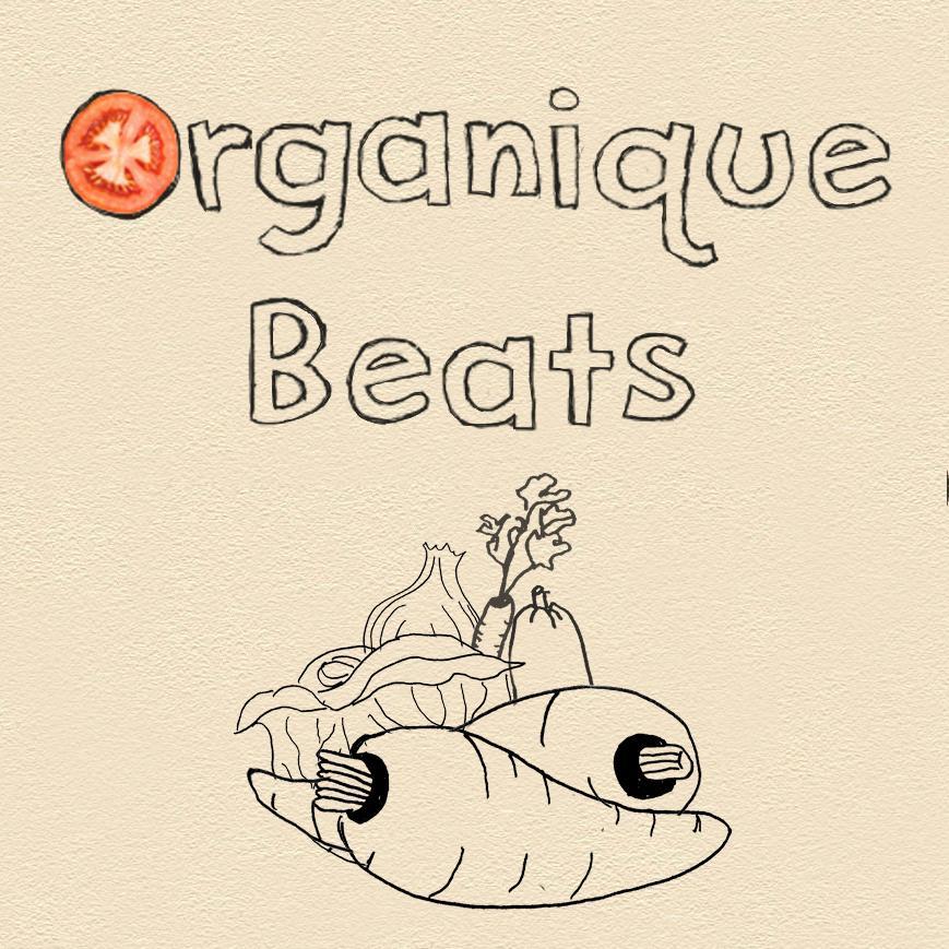 Fresh beats, Organic & Unique