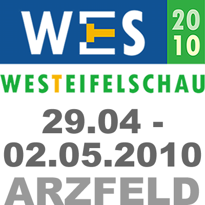 WES 2010 ® | Die neue WESTEIFELSCHAU - 29.04.-02.05.2010 in Arzfeld / Eifel | Die Gewerbeausstellung für die Region Eifel - Ostbelgien - Luxemburg (seit 1990)