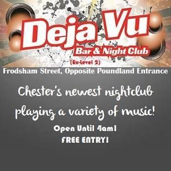 DejavuChester's profile picture. Chester's Newest Bar and Nightclub, OPEN UNTIL 4AM, playing tunes from the decades and present day. FREE ADMISSION, GREAT OFFERS. Find us on Frodsham Street
