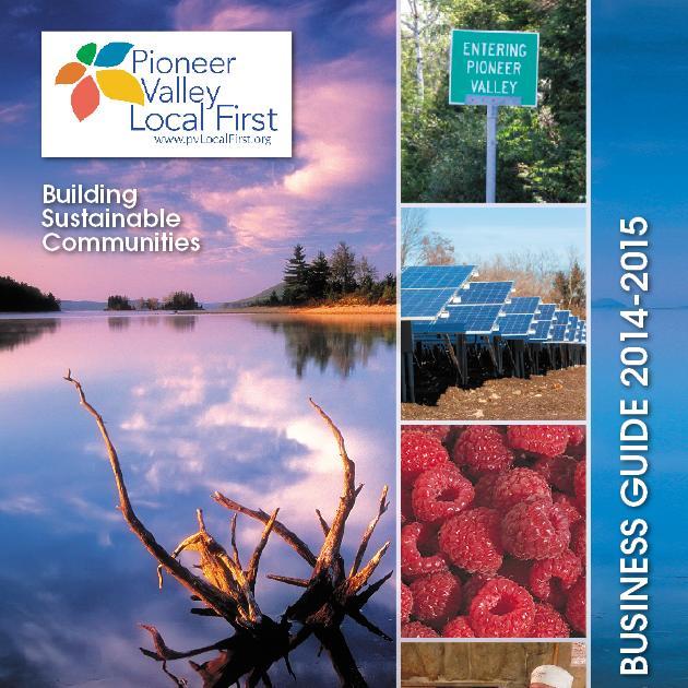 PVLF works to encourage all of us to think local first so we bank & buy local first & to encourage companies to be more environmentally & socially responsible.