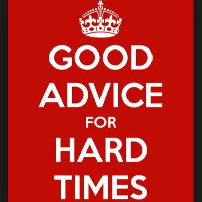 goodadviceforu1's profile picture. Advice for hard times