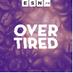 Overtired Podcast (@ovrtrd) Twitter profile photo Overtired Podcast (@ovrtrd) Twitter profile photo