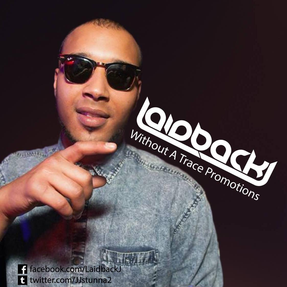Laidback J Deep,Tech, Bass, Underground House. Booking's CEO &FOUNDER Without A Trace Withoutatraceent@gmail.com