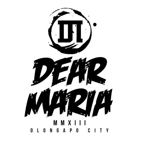 Official Twitter Page of Dear Maria Band  For bookings: +63 930 0545 596