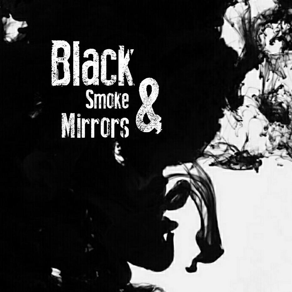 Two songwriters & a selection of collaborative artists make up this exciting collective known as Black Smoke & Mirrors.