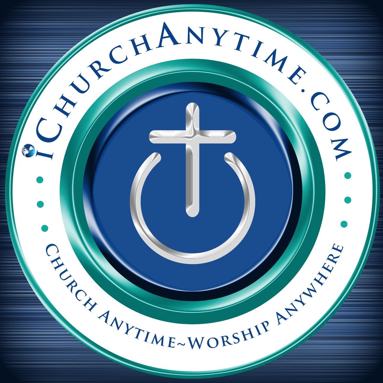 Church Anytime ~ Worship Anywhere  - 24 Hour LIVE & On-demand Online TV Network For Christian Ministry.