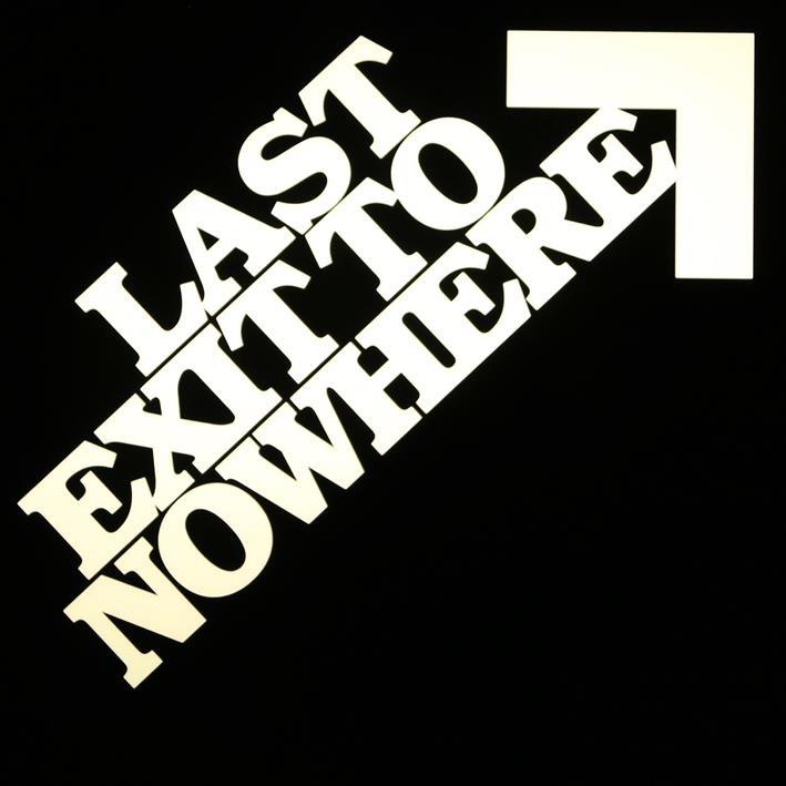 Last Exit To Nowhere Profile