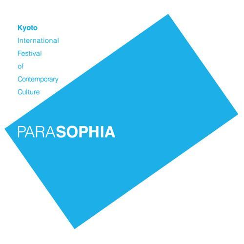PARASOPHIA: 京都国際現代芸術祭2015
2015年3月7日（土）–5月10日（日）
会場: 京都市美術館、京都府京都文化博物館ほか
English: @parasophiaJP / instagram: parasophia / Facebook: parasophiaJP
検索用：パラソフィア