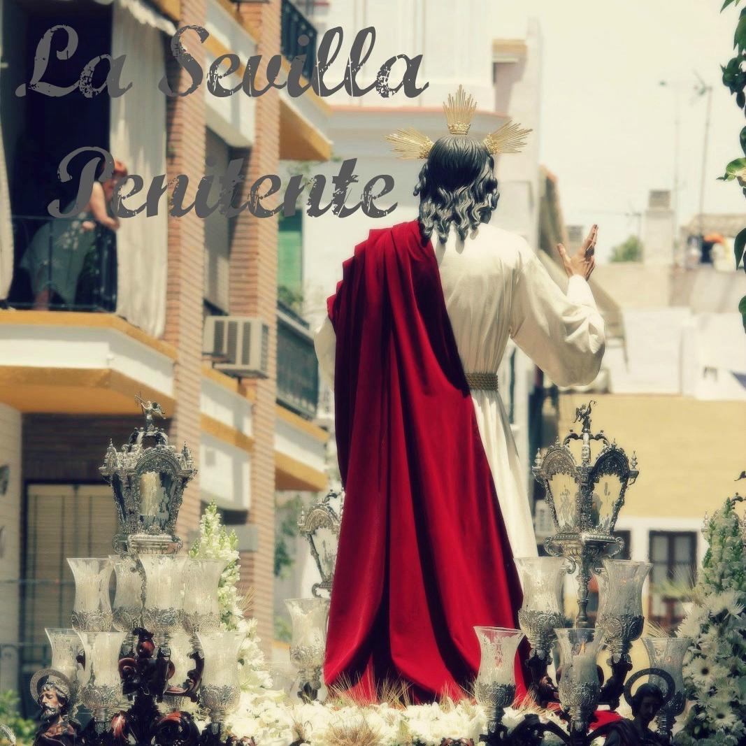 Por cada flor de azahar, por cada Hdad., por cada tramo de cofradía, por cada golpe de llamador... Sevilla es Penitente.