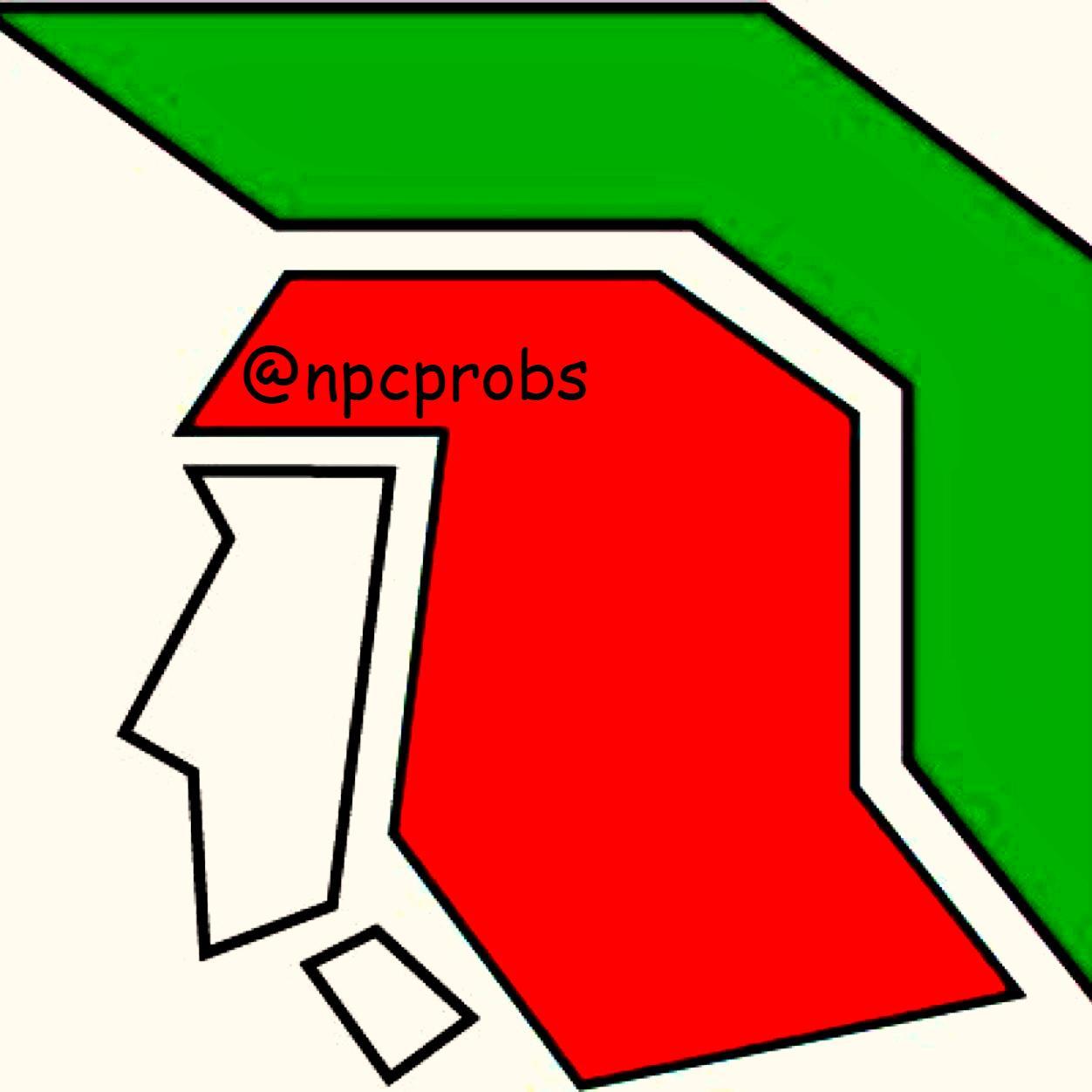 im sort of like all the other npc problems accounts but better. tweet us with #npcprobs to be featured.