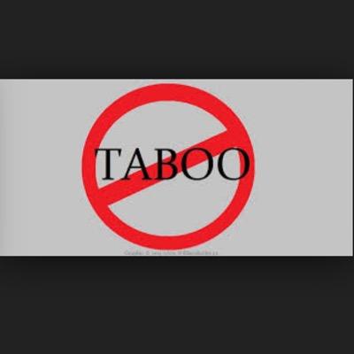 Taboo Tweetz~Help break the silence. 
Important topics many avoid talking openly about.
