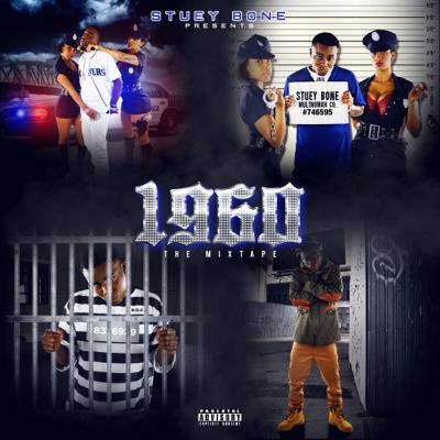 #1960 The Mixtape OUT NOW. #LinkInBio DOWNLOAD NOW #StueyBone #1960 #TeamBone #NH