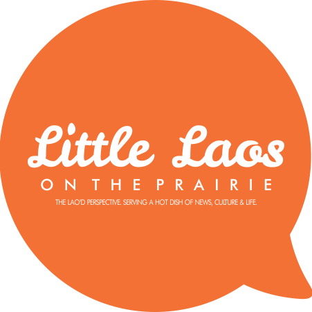 Little Laos on the Prairie blog: The Lao'd perspective. Hot dish of news + culture + life. Founding EIC: @chanidanoy. #BeLaod