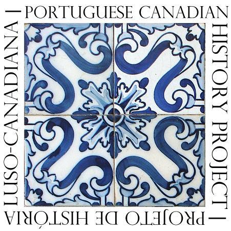 Portuguese Canadian History Project | Projeto de História Luso Canadiana: Public History. Archival Outreach