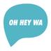 Oh Hey WA (@ohheywa) Twitter profile photo Oh Hey WA (@ohheywa) Twitter profile photo