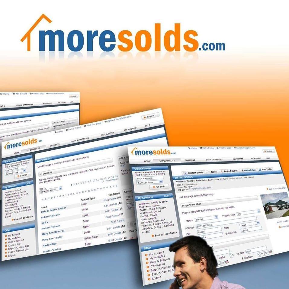 MoreSolds is a complete contact management solution for your Real Estate business. MoreSolds, LLC, is a real estate technology firm based in Austin, Texas.