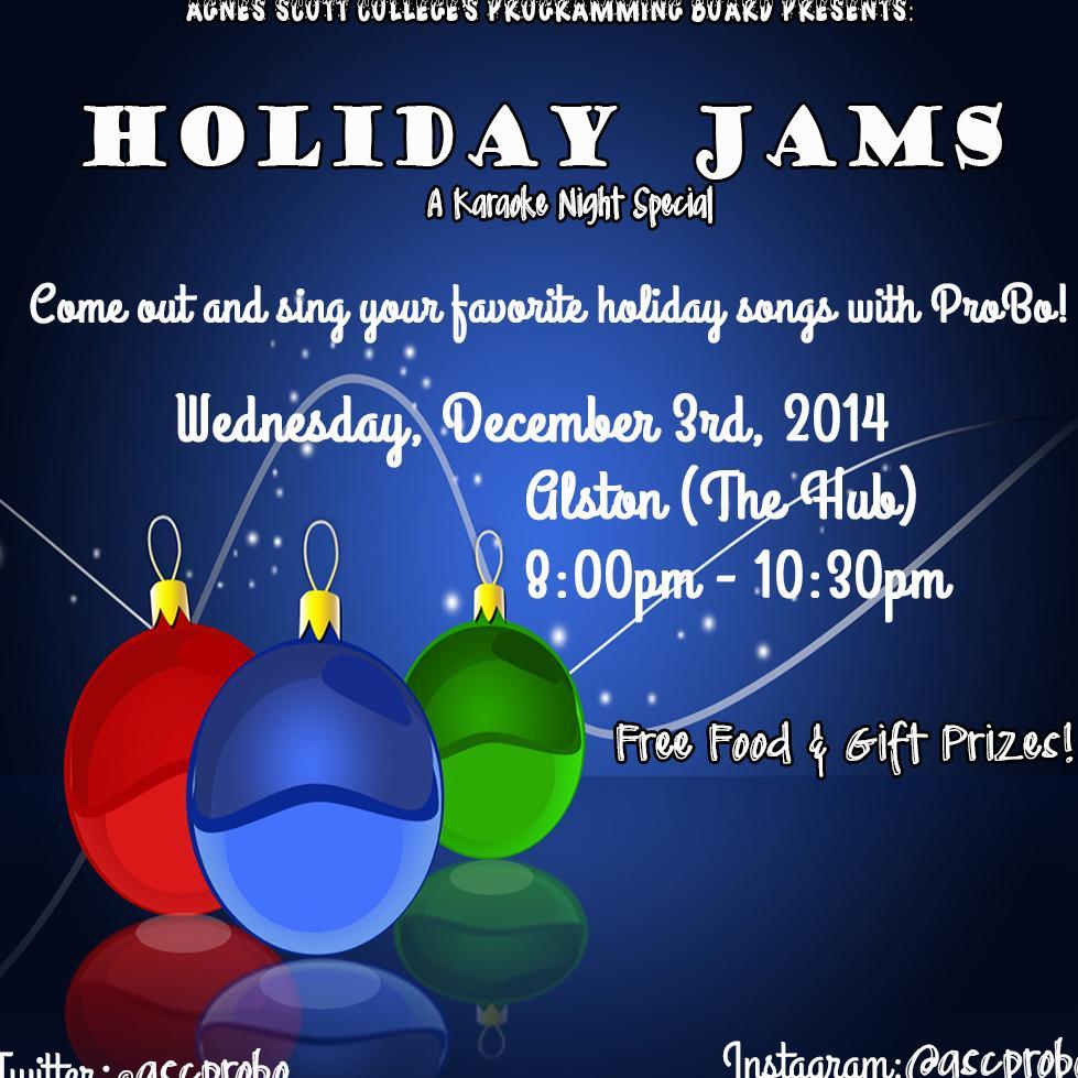 A holiday themed karaoke night at Agnes Scott College sponsored by @ASCProBo! #HolidayJamz