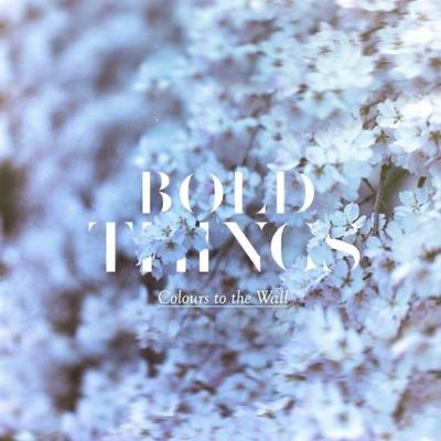 Bold Things are a band