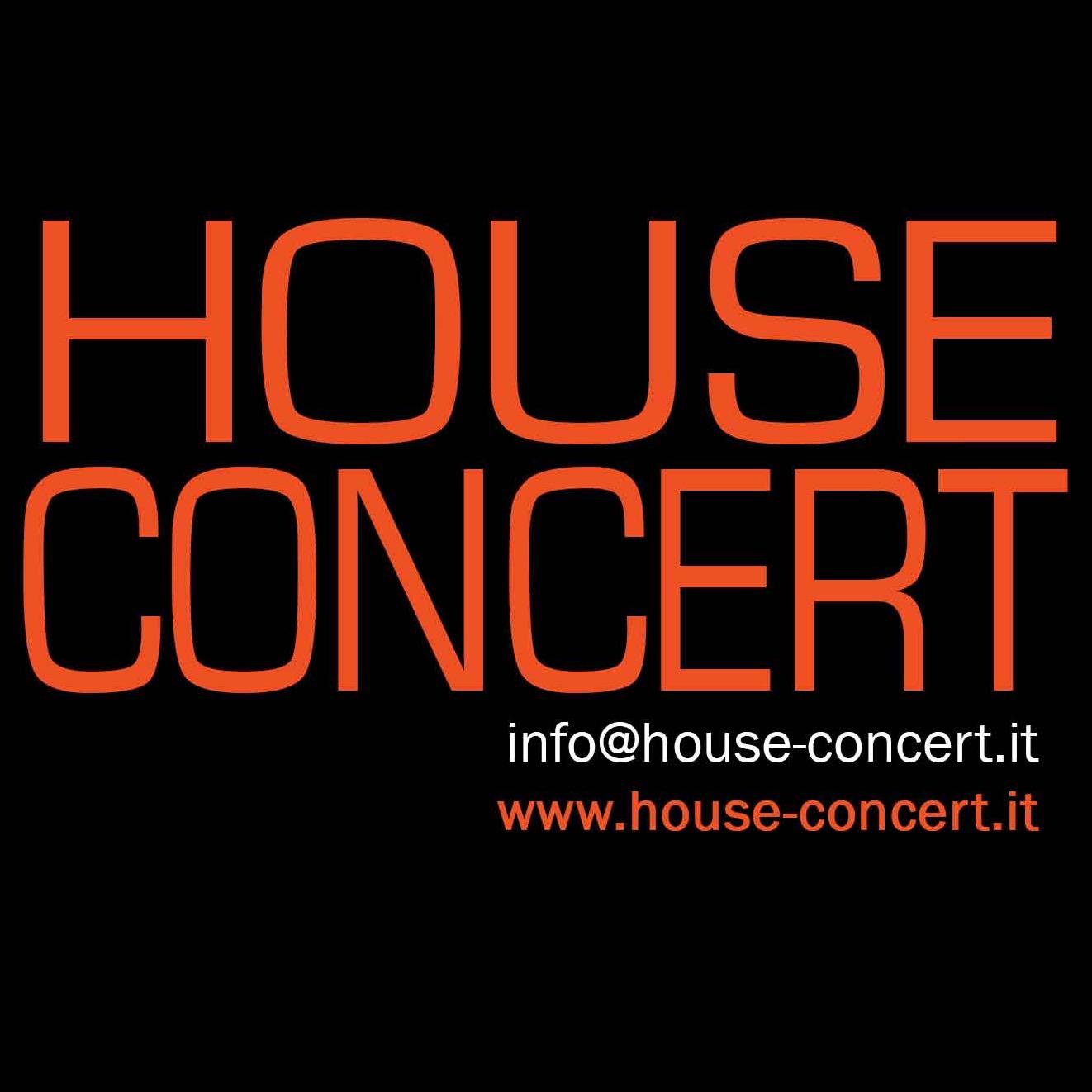 House Concert: concerti e reading in spazi privati. Inviate una mail a info@house-concert.it per scoprire di cosa si tratta!