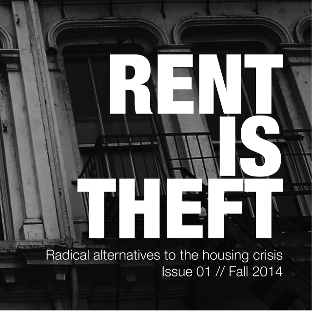 Rent is Theft is an anarchist publication with the goal of combating private property ownership in Brooklyn and beyond.