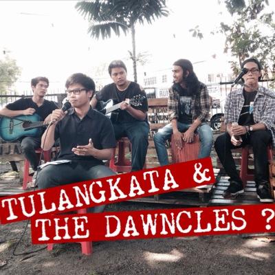 sebuah band akustik lagu-puisi
ig - the_dawncles 
fb - http://t.co/JCgchSpuan 
@jkstudiosmy #dawncles4life