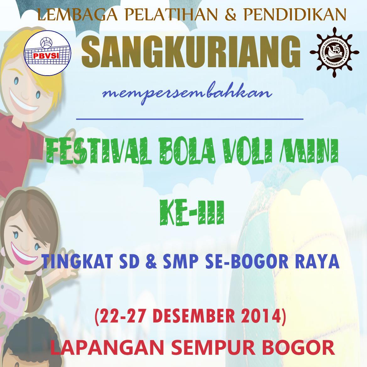 Festival Bola Voli Mini ke III tingat SD dan SMP Se Bogor Raya, Pendaftaran: Sekretariat PBVSI KOTA BOGOR Jl. Jenderal Sudirman No. 35